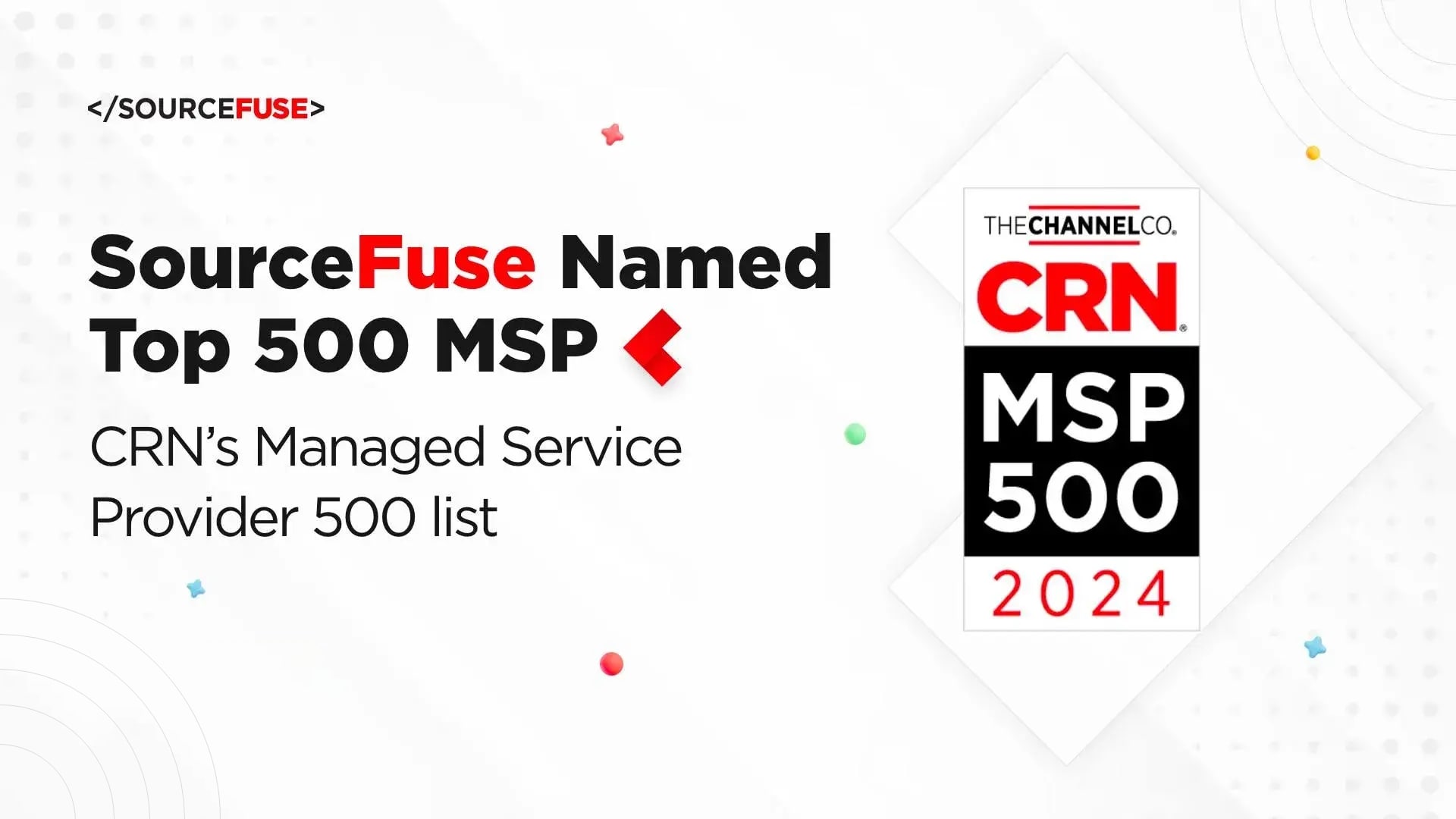 SourceFuse Recognized on CRN’s 2024 MSP 500 List