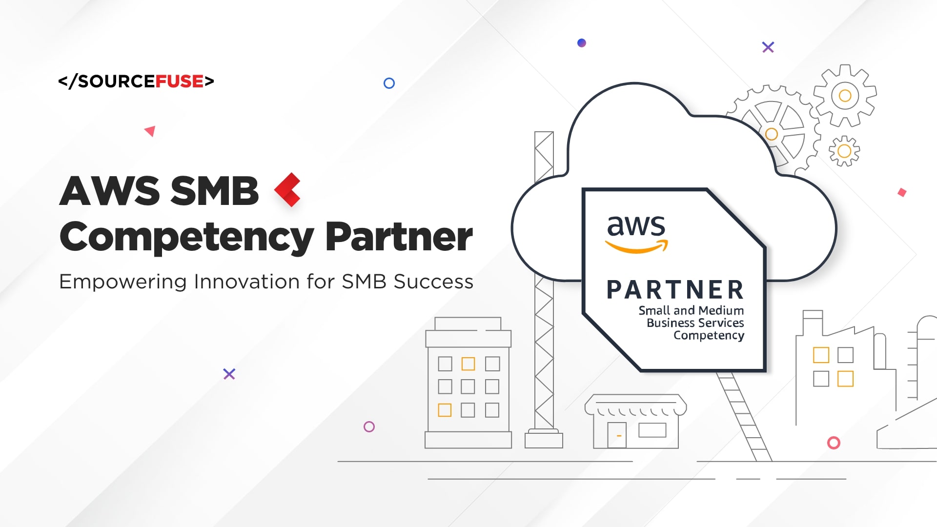 SourceFuse Achieves AWS Small and Medium Business Competency